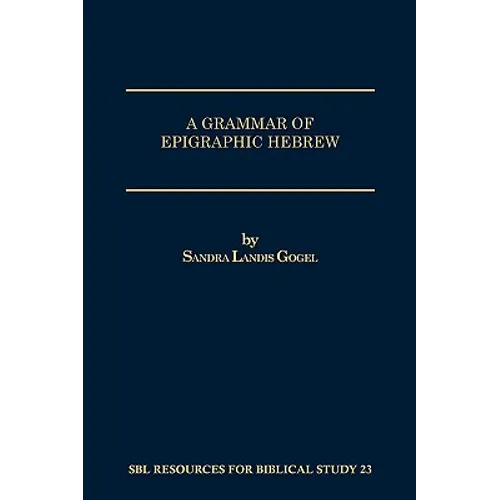 A Grammar of Epigraphic Hebrew - Paperback