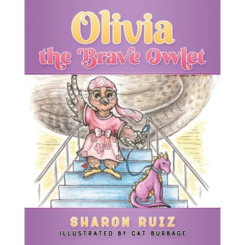 Olivia the Brave Owlet - Paperback