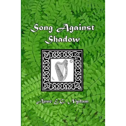 Song Against Shadow: The Song of Svarnil - Paperback