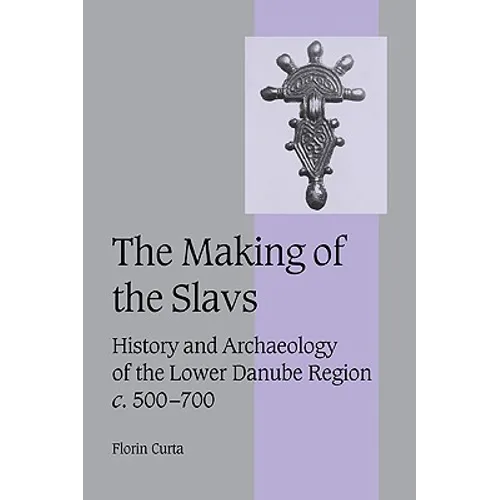 The Making of the Slavs - Paperback