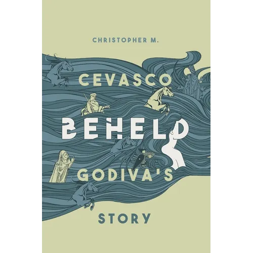 Beheld: Godiva's Story - Paperback