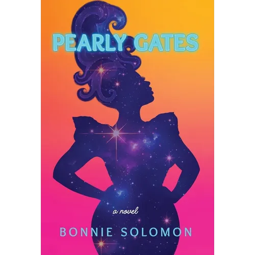 Pearly Gates: Cozy Fantasy with a Side of Glitter - Hardcover