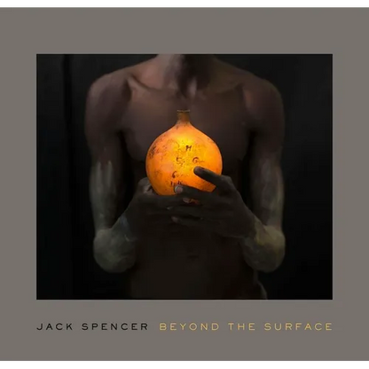 Jack Spencer: Beyond the Surface - Paperback