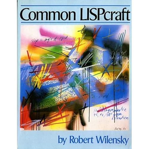 Common Lispcraft - Paperback