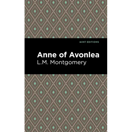 Anne of Avonlea - Paperback