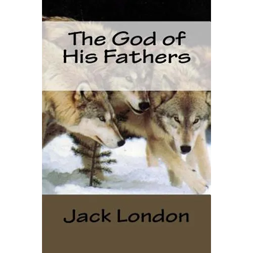 The God of His Fathers - Paperback