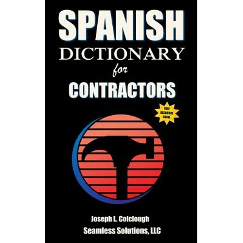 Spanish Dictionary: for Contractors - Paperback