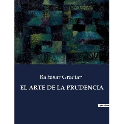 El Arte de la Prudencia - Paperback