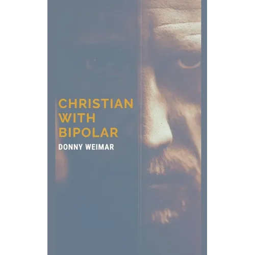 Christian With Bipolar - Paperback