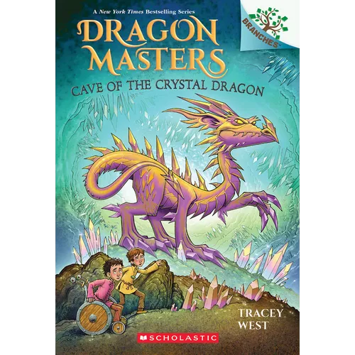 Cave of the Crystal Dragon: A Branches Book (Dragon Masters #26): Volume 26 - Paperback