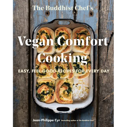 The Buddhist Chef's Vegan Comfort Cooking: Easy, Feel-Good Recipes for Every Day - Paperback