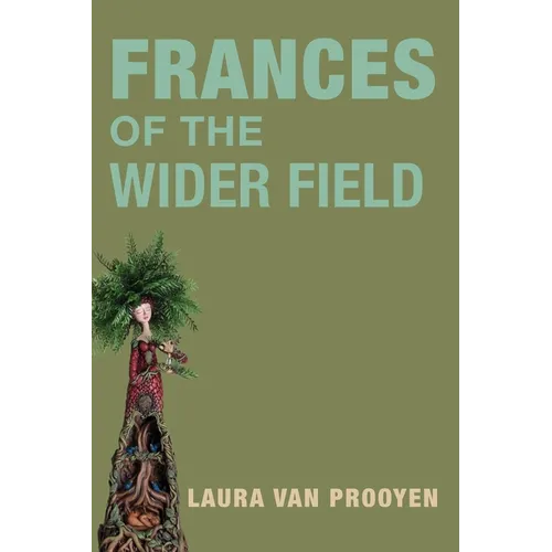 Frances of the Wider Fields - Paperback