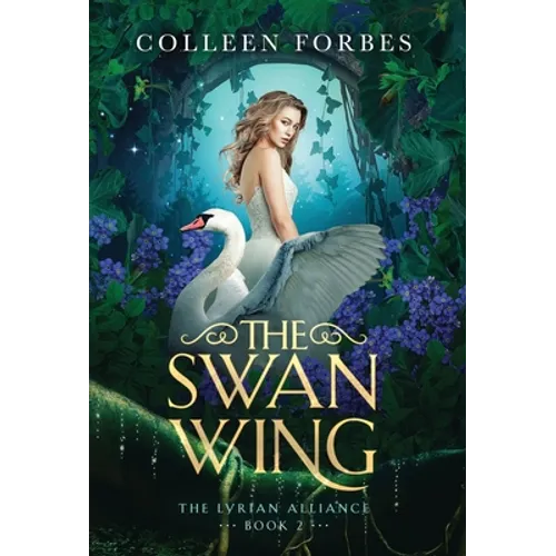The Swan Wing - Hardcover