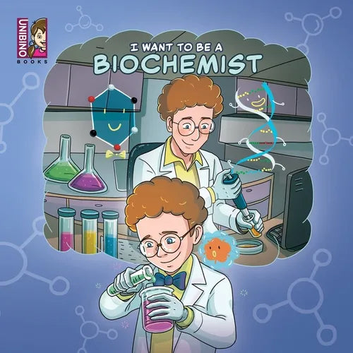 I want to be a Biochemist: Modern Careers For Kids - Paperback