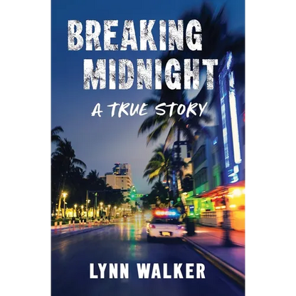 Breaking Midnight: A True Story - Paperback