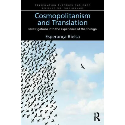 Cosmopolitanism and Translation: Investigations into the Experience of the Foreign - Paperback