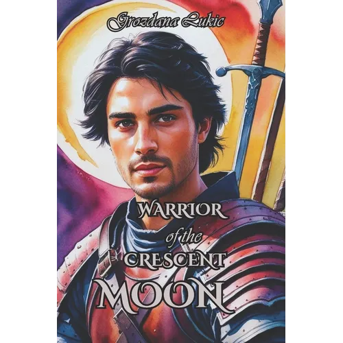 Warrior of the Crescent Moon - Paperback
