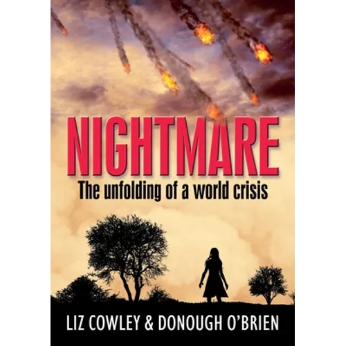 Nightmare: The unfolding of a world crisis. (apocalyptic sci fi books) - Paperback