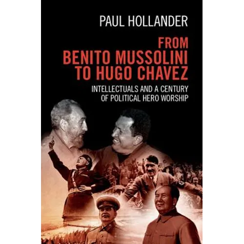 From Benito Mussolini to Hugo Chavez - Paperback