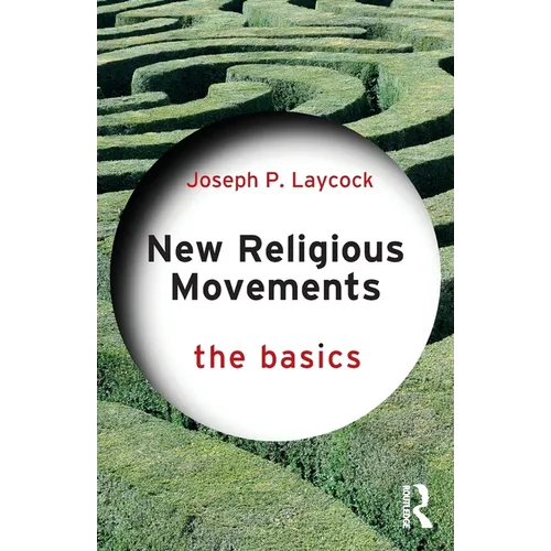 New Religious Movements: The Basics - Paperback