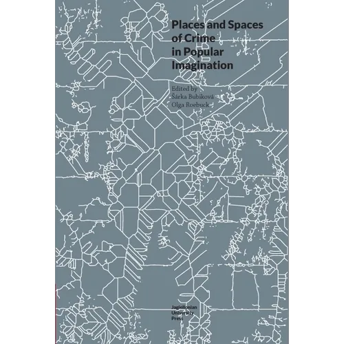 Places and Spaces of Crime in Popular Imagination - Paperback