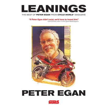 Leanings: The Best of Peter Egan from Cycle World Magazine - Paperback