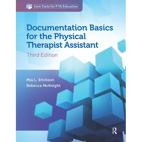 Documentation Basics for the Physical Therapist Assistant - Paperback