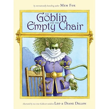 The Goblin and the Empty Chair - Hardcover