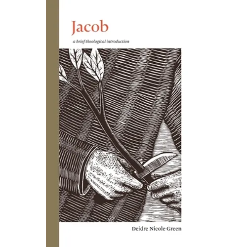 Jacob: A Brief Theological Introduction - Paperback