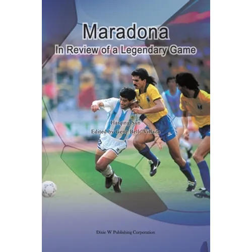 Maradona: In Review of a Legendary Game - Paperback