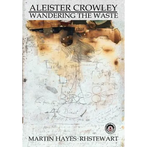 Aleister Crowley: Wandering the Waste - Paperback