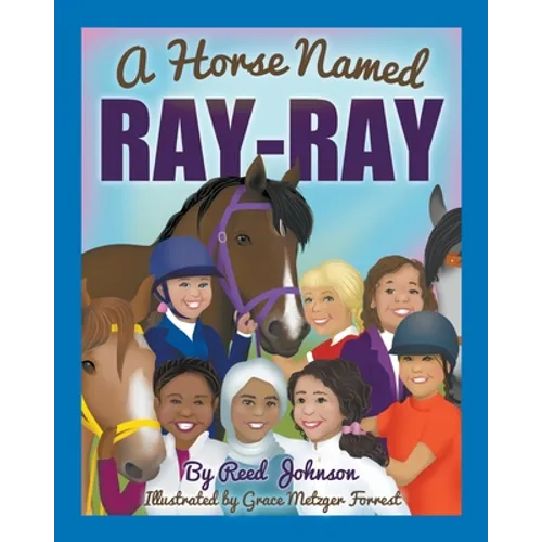 A Horse Named Ray-Ray - Paperback