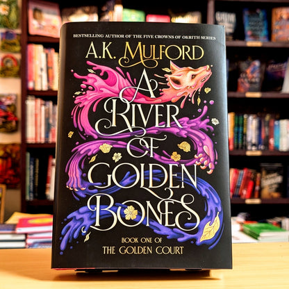 A River of Golden Bones: Book One of the Golden Court: 1