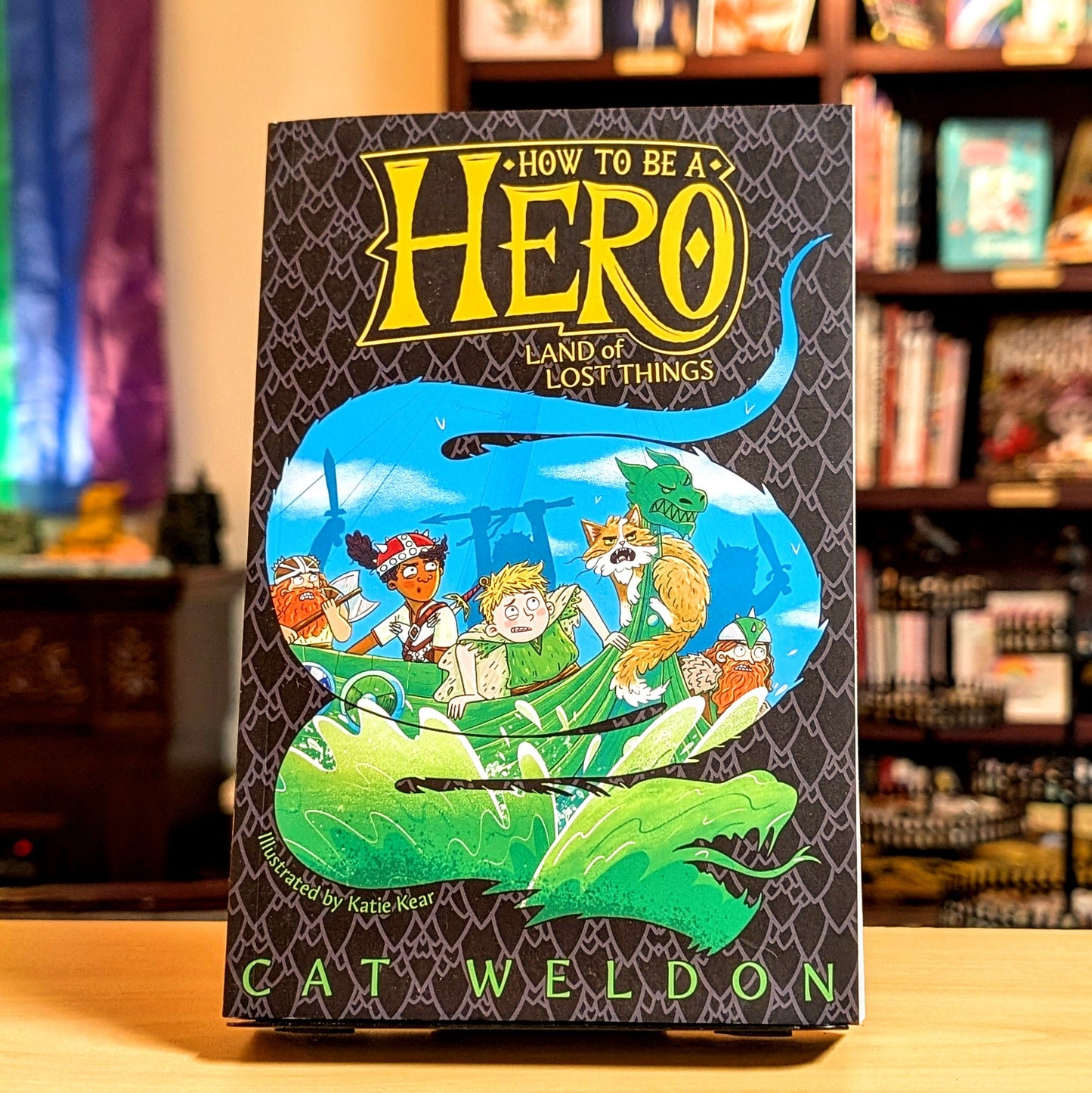 Land of Lost Things (How To Be A Hero, 2)