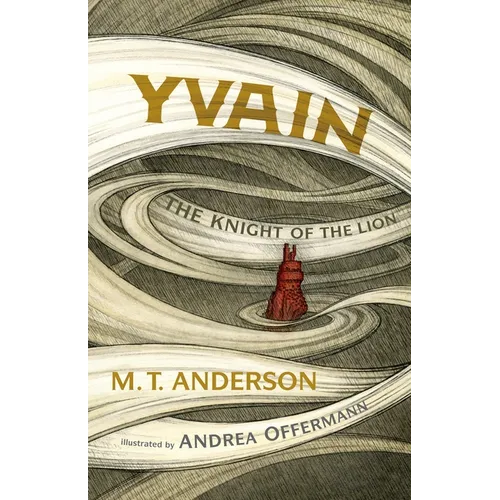 Yvain: The Knight of the Lion: A Graphic Novel - Hardcover