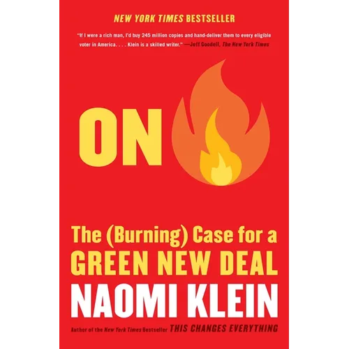 On Fire: The (Burning) Case for a Green New Deal - Paperback