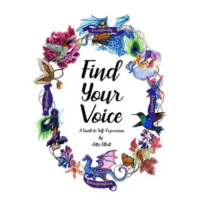 Find Your Voice: A Guide to Self-Expression - Paperback