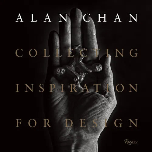 Alan Chan: Collecting Inspiration for Design - Hardcover