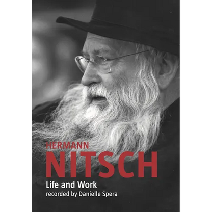 Hermann Nitsch: Life and Work: Recorded by Danielle Spera - Paperback