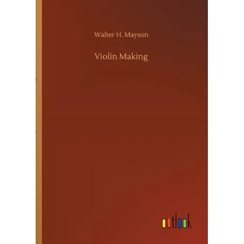 Violin Making - Paperback