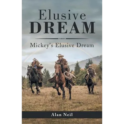 Elusive Dream: Mickey's Elusive Dream - Paperback