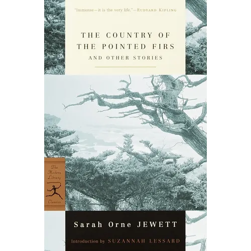 The Country of the Pointed Firs and Other Stories - Paperback