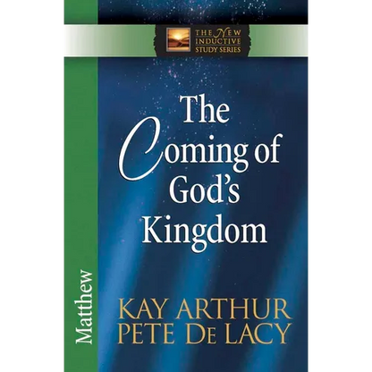 The Coming of God's Kingdom: Matthew - Paperback