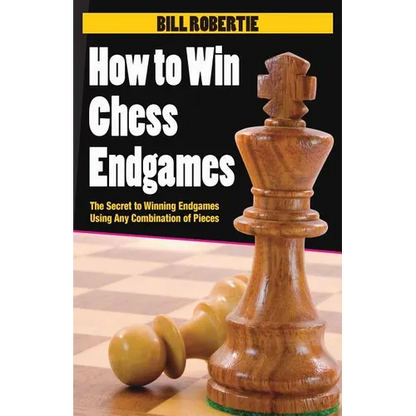 How to Win Chess Endgames - Paperback
