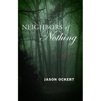Neighbors of Nothing - Paperback