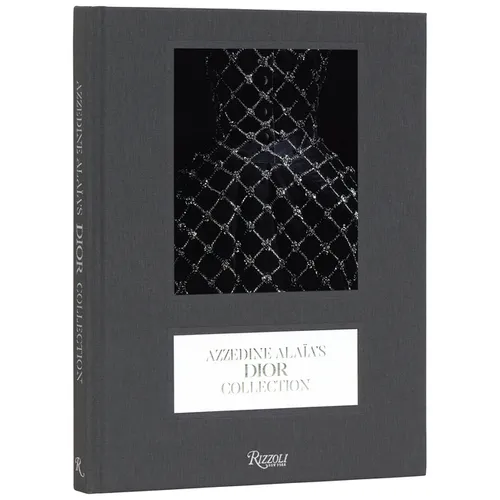 Azzedine Alaïa's Dior Collection - Hardcover