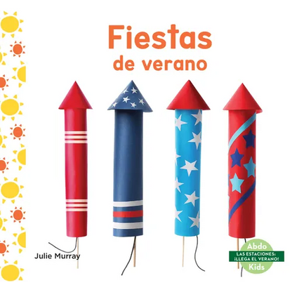 Fiestas de Verano (Summer Holidays) - Library Binding