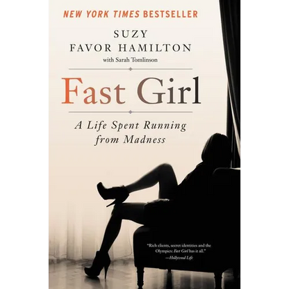 Fast Girl: A Life Spent Running from Madness - Paperback