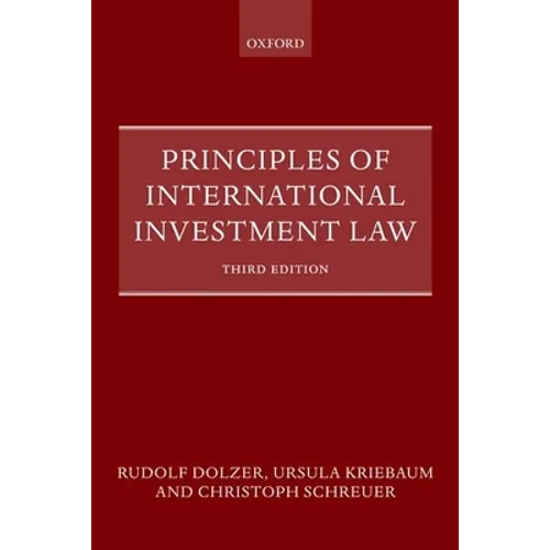 Principles of International Investment Law - Paperback