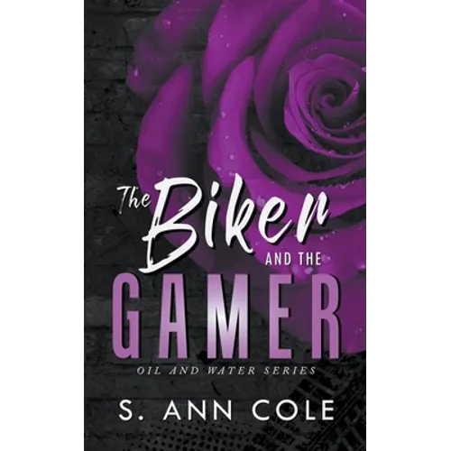 The Biker and the Gamer - Paperback